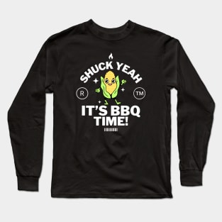 It's BBQ time Long Sleeve T-Shirt
